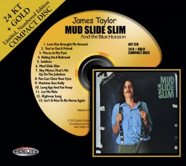 Mud slide slim =gold= - James Taylor