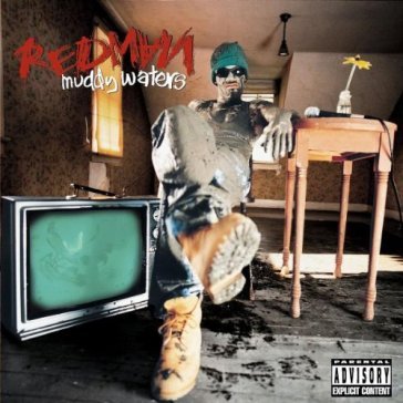 Muddy waters - Redman