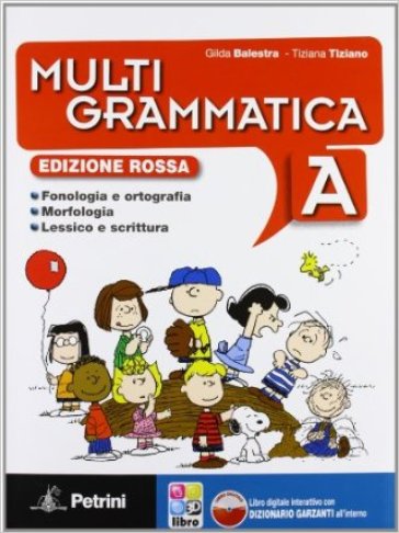 Multigrammatica. Vol. A-B. Con Palestra INVALSI. Per la Scuola media. Con CD-ROM. Con espansione online - Gilda Balestra - Tiziana Tiziano