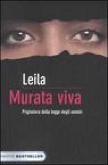 Murata viva. Prigioniera della legge degli uomini - Leila