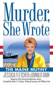 Murder, She Wrote: The Maine Mutiny