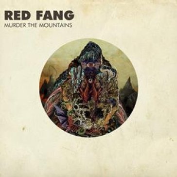 Murder the mountains - Red Fang