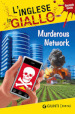 Murderous Network. I racconti che migliorano il tuo inglese! Secondo livello