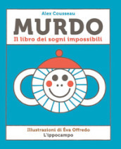 Murdo. Il libro dei sogni impossibili