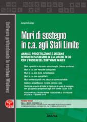 Muri di sostegno in c.a. agli stati limite. Con software