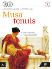 Musa tenuis. Per i Licei. Con e-book. Con espansione online. Vol. 2: L
