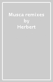 Musca remixes