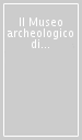 Il Museo archeologico di Ascoli Piceno