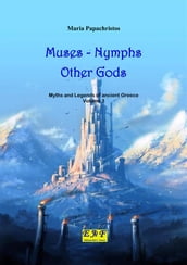 Muses - Nymphs - Other Gods