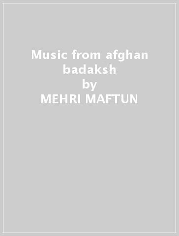 Music from afghan badaksh - MEHRI MAFTUN