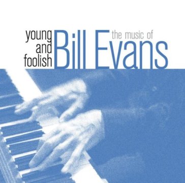 Music of bill evans - Bill Evans