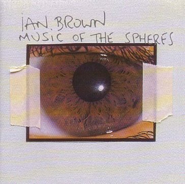 Music of the spheres - Ian Brown