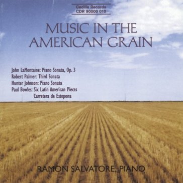 Music in the american grain - sonata per - La Montaine John
