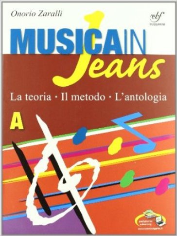 Musica in jeans. Mozart in jeans. Vol. A. Per la Scuola media. Con CD Audio. Con DVD - Onorio Zaralli