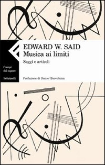 Musica ai limiti. Saggi e articoli - Edward W. Said