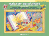 Musica per piccoli Mozart. Il libro dei compiti. 2.