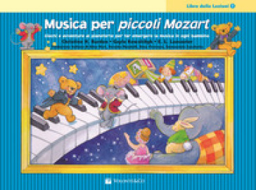 Musica per piccoli Mozart. Il libro delle lezioni. 3. - Christine H. Balden - Gayle Kowalchyk - E. L. Lancaster