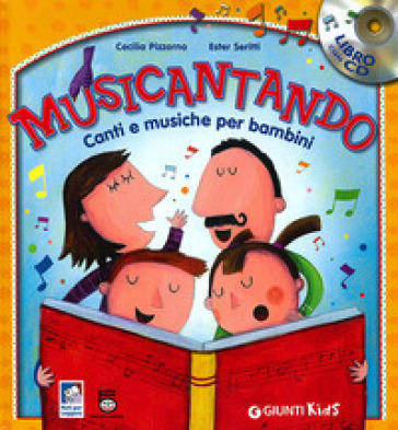 Musicantando. Canti e musiche per bambini. Con CD Audio - Cecilia Pizzorno - Ester Seritti