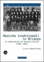 Musiche tradizionali in Brianza. Le registrazioni di Antonino Uccello (1959-1961). Con CD Audio