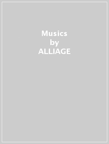 Musics - ALLIAGE