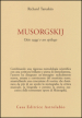 Musorgskij. Otto saggi e un epilogo