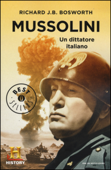 Mussolini. Un dittatore italiano - Richard J. B. Bosworth