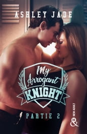 My Arrogant Knight - Partie 2