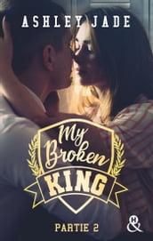 My Broken King - Tome 2