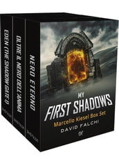 My First Shadows - Marcello Kiesel Box Set