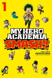 My Hero Academia: Smash!!, Vol. 1