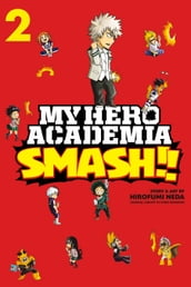 My Hero Academia: Smash!!, Vol. 2