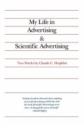 My Life in Advertising and Scientific Advertising