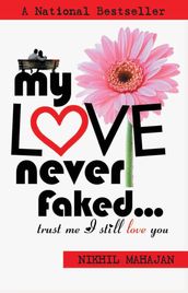 My Love Never Faked