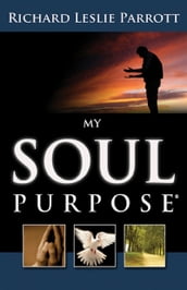 My Soul Purpose