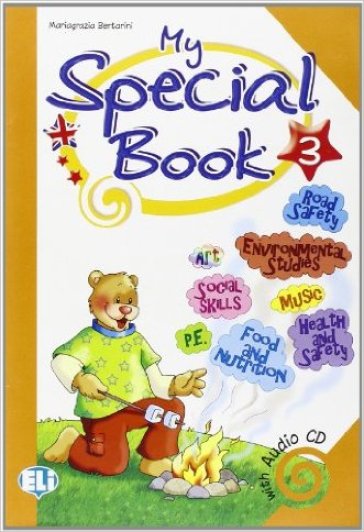 My special book. Per la 3ª classe elementare. Con File audio per il download - Mariagrazia Bertarini - Paolo Iotti