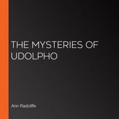 Mysteries of Udolpho, The