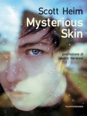 Mysterious Skin. Nuova ediz.