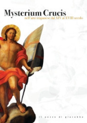 Mysterium Crucis nell arte trapanese dal XIV al XVIII secolo