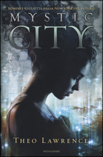 Mystic city - Theo Lawrence