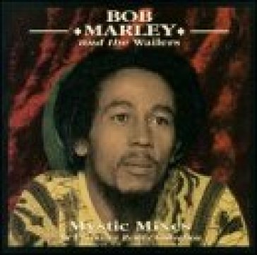 Mystic mixes -13tr- - Bob Marley