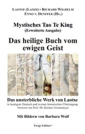 Mystisches Tao Te King (Erweiterte Ausgabe)