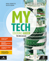 Mytech. Ediz. green. Tecnologia + atlante. Per la Scuola media. Con e-book. Con espansione online