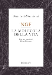 NGF La molecola della vita