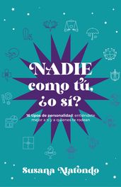 Nadie como tú o sí?