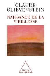 Naissance de la vieillesse