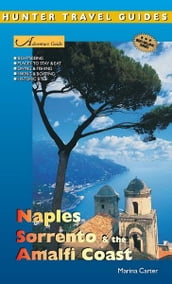 Naples, Sorrento & the Amalfi Coast Adventure Guide