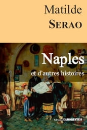 Naples et d autres histoires