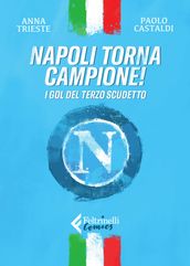 Napoli torna campione!