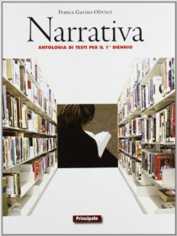 Narrativa. LibroLIM. Per le Scuole superiori. Con e-book. Con espansione online - Franca Gavino