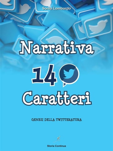 Narrativa in 140 Caratteri - Sonia Lombardo